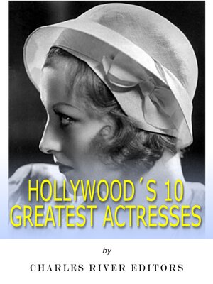 cover image of Hollywood's 10 Greatest Actresses